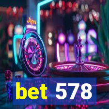 bet 578